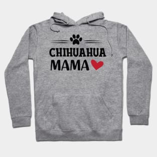 Chihuahua Mama Hoodie